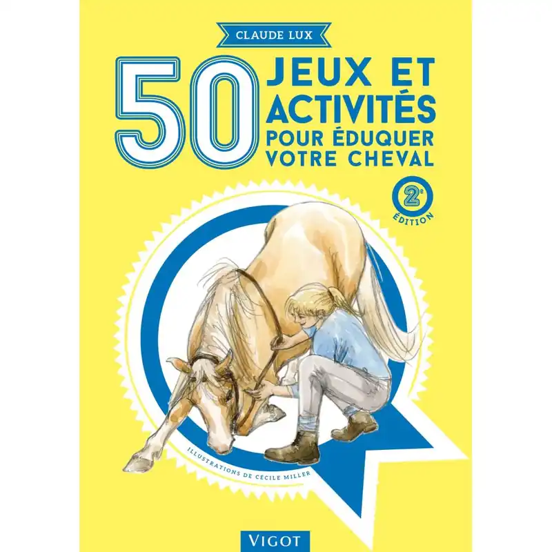 LIVRE 50 JEUX ACTIVITES EDUQUER CHEVAL Offre Spéciale