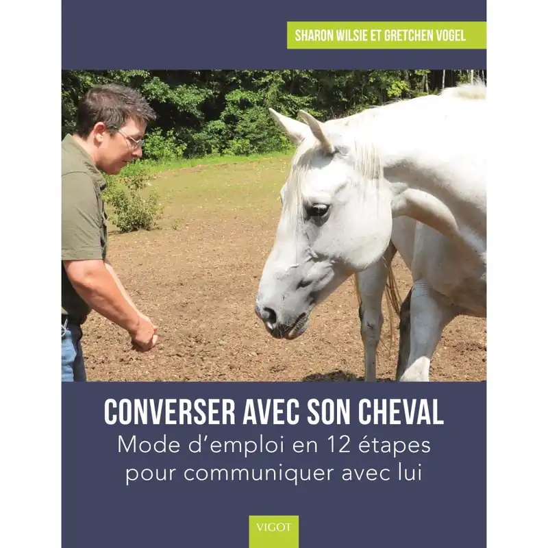 LIVRE CONVERSER AVEC SON CHEVAL Expédié Aujourd’hui