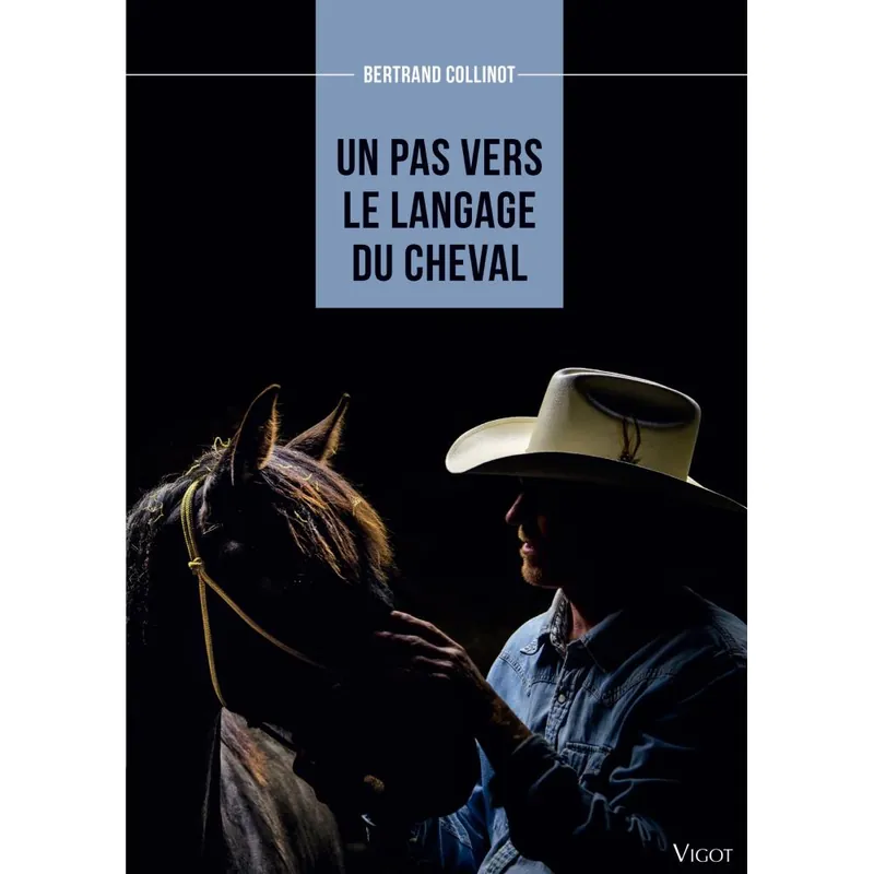 LIVRE UN PAS VERS LE LANGAGE CHEVAL Vente Flash