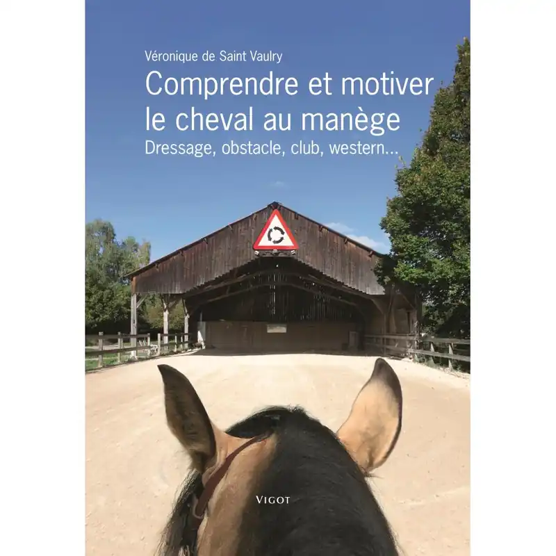 Paiement Sécurisé LIVRE COMPRENDRE ET MOTIVER LE CHEVAL AU MANEGE