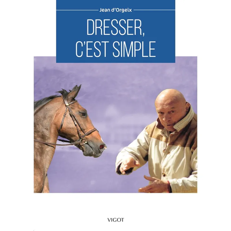 Prix Réduit LIVRE DRESSER CEST SIMPLE