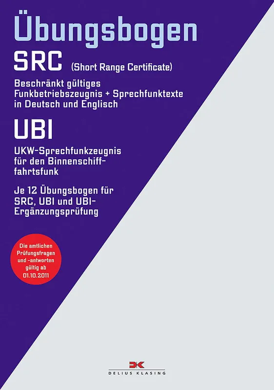 Acheter Direct Funkbetriebszeugnis (SRC) /  UKW-Sprechfunkzeugnis für den Binnenschifffahrtsfunk (UBI)
