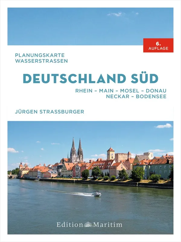Jürgen Straßburger : Carte de planification des voies navigables Allemagne Sud – Rhin, Main, Moselle, Danube, Neckar, Lac de Constance Prix Promo